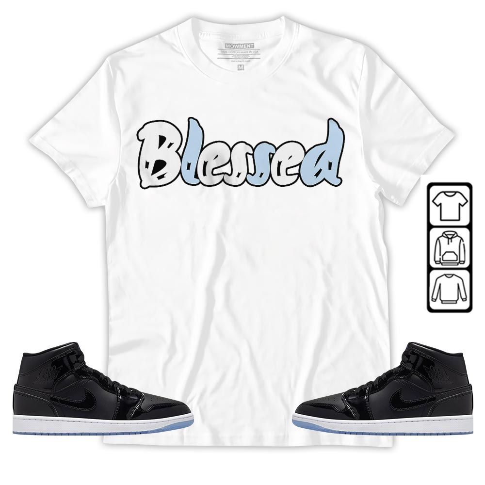 Blessed Sneaker Shirt Match Space Jam 1s, Jordan 1 Mid Space Jam MKO T-Shirt