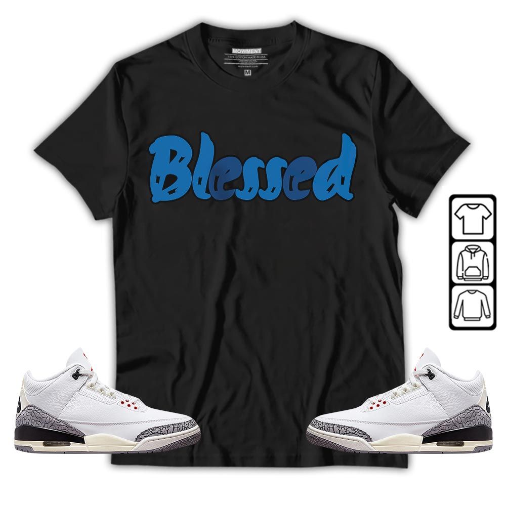 Blessed Sneaker Shirt Match Wizards 3s, Jordan Retro 3 Wizards MKO T-Shirt