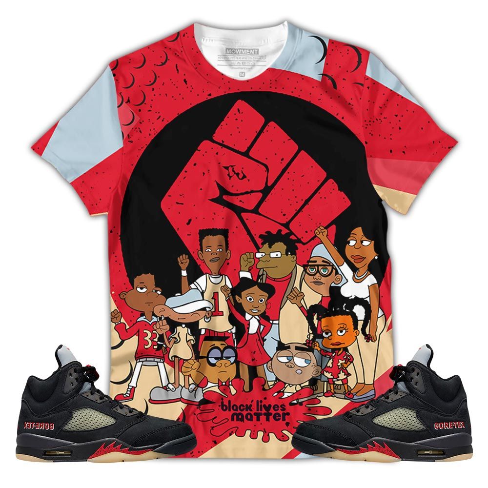 Blm Melanin 90S Sneaker Shirt Match Gore-Tex 5S, Jordan 5 Gore-Tex Off Noir Hoodie Sweatshirt Tee All Over Print MKO Shirt Blm Melanin 90S Sneaker Shirt Match Gore-Tex 5S, Jordan 5 Gore-Tex Off Noir Hoodie Sweatshirt Tee All Over Print MKO Shirt