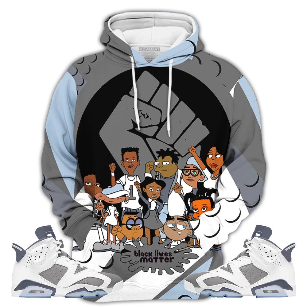 Blm Melanin 90S Sneaker Shirt Match Retro Cool Grey 6S, Jordan 6 Cool Grey Hoodie Sweatshirt Tee All Over Print MKO Shirt