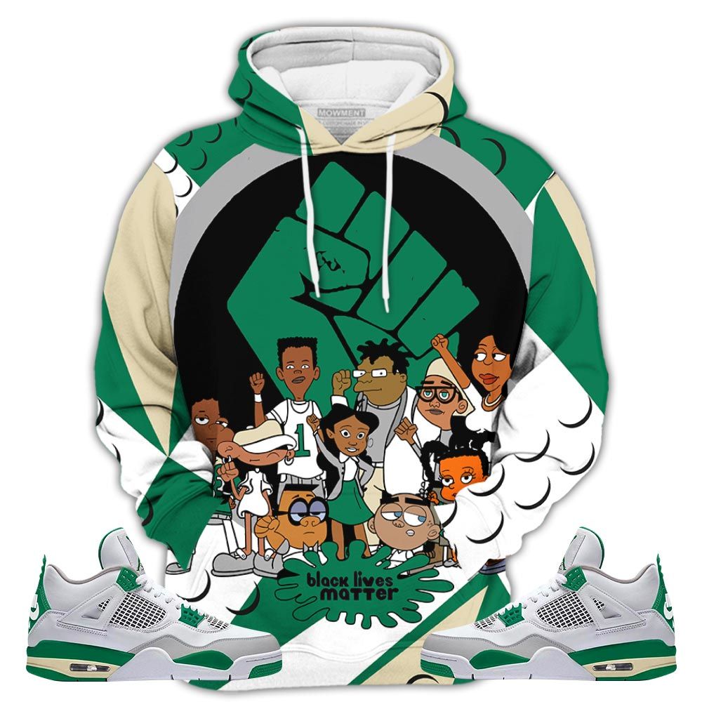 Blm Melanin 90S Sneaker Shirt Match Retro Pine Green 4S, Jordan 4 Pine Green Hoodie Sweatshirt Tee All Over Print MKO Shirt