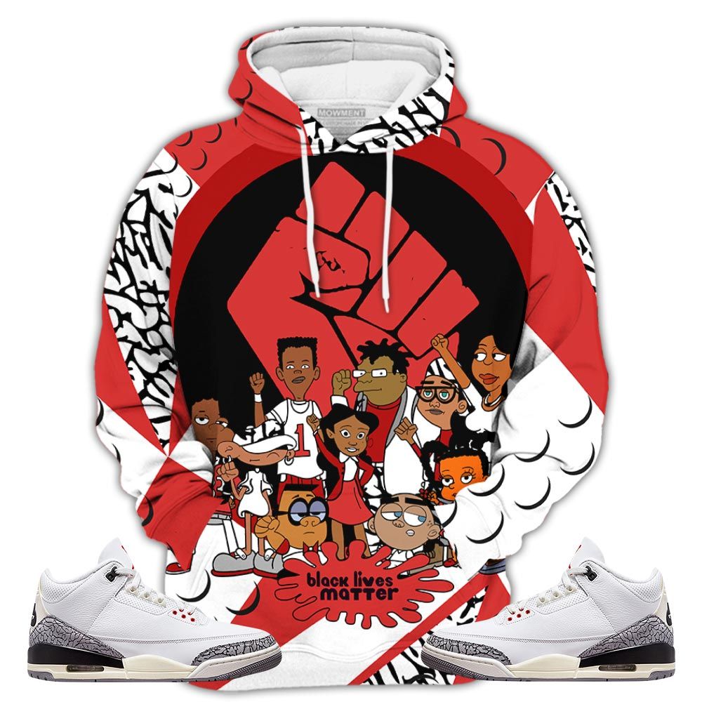 Blm Melanin 90S Sneaker Shirt Match White Cement 3S, Jordan Retro 3 White Cement Hoodie Sweatshirt Tee All Over Print MKO Shirt