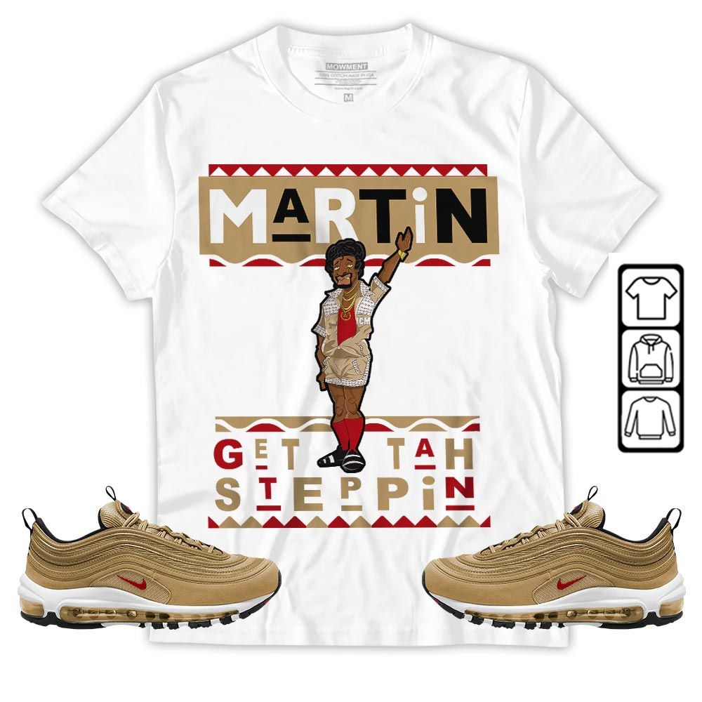 BLM Melanin Kids 90s Martin Tv Sneaker Shirt Match Air Max 97 Metallic Gold, Air Max 97 Gold Bullet MKO T-Shirt BLM Melanin Kids 90s Martin Tv Sneaker Shirt Match Air Max 97 Metallic Gold, Air Max 97 Gold Bullet MKO T-Shirt