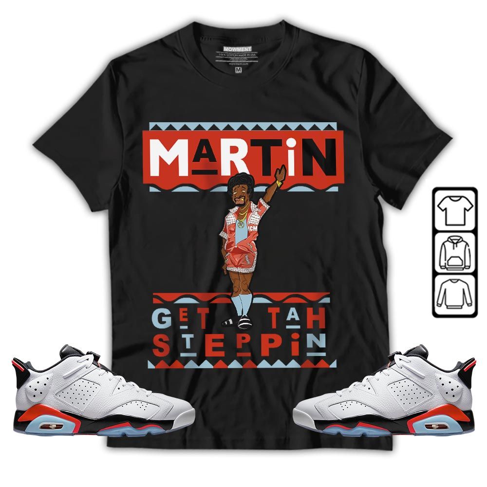 BLM Melanin Kids 90s Martin Tv Sneaker Shirt Match Golf White Infrared 6s, Jordan 6 Low Infrared MKO T-Shirt BLM Melanin Kids 90s Martin Tv Sneaker Shirt Match Golf White Infrared 6s, Jordan 6 Low Infrared MKO T-Shirt