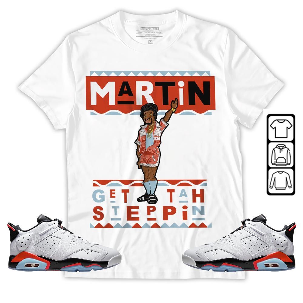 BLM Melanin Kids 90s Martin Tv Sneaker Shirt Match Golf White Infrared 6s, Jordan 6 Low Infrared MKO T-Shirt BLM Melanin Kids 90s Martin Tv Sneaker Shirt Match Golf White Infrared 6s, Jordan 6 Low Infrared MKO T-Shirt
