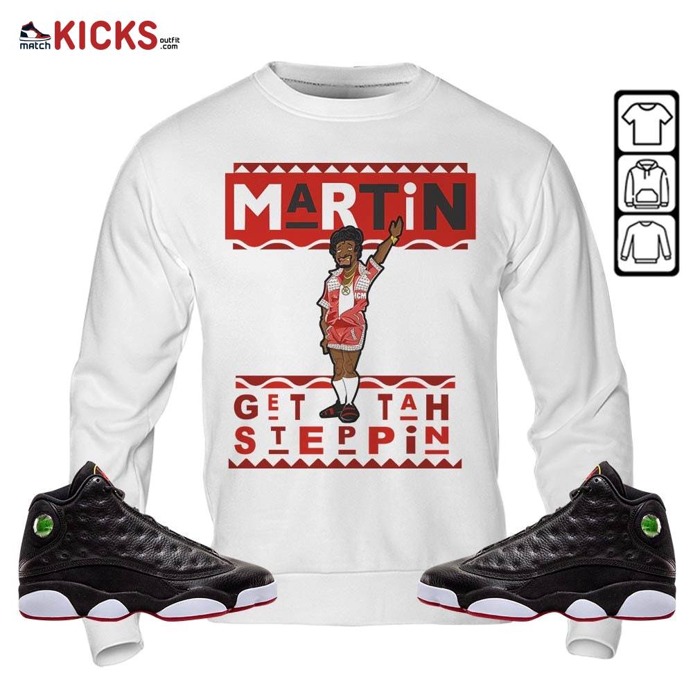 BLM Melanin Kids 90s Martin Tv Sneaker Shirt Match Retro Playoffs 13s, Jordan 13 Playoffs MKO Sweatshirt BLM Melanin Kids 90s Martin Tv Sneaker Shirt Match Retro Playoffs 13s, Jordan 13 Playoffs MKO Sweatshirt