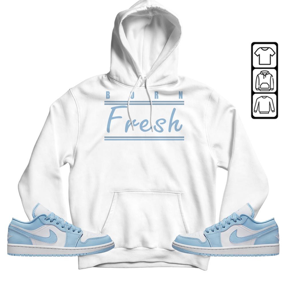 Born Fresh Heads Basketball Sneaker Shirt Match 1 Low Gets Icy, Jordan 1 Low Ice Blue MKO T-Shirt Born Fresh Heads Basketball Sneaker Shirt Match 1 Low Gets Icy, Jordan 1 Low Ice Blue MKO T-Shirt