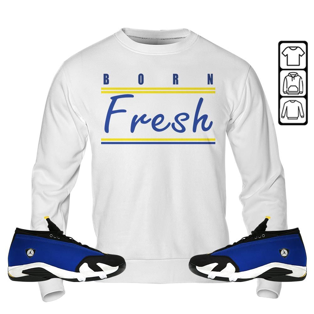 Born Fresh Heads Basketball Sneaker Shirt Match 2023 Blue Laney 14s, Jordan 14 Laney MKO T-Shirt Born Fresh Heads Basketball Sneaker Shirt Match 2023 Blue Laney 14s, Jordan 14 Laney MKO T-Shirt