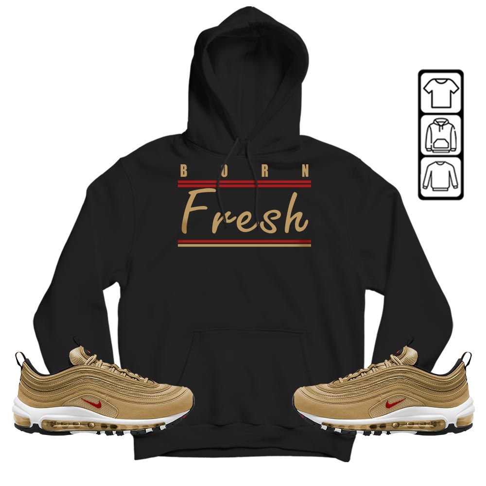 Born Fresh Heads Basketball Sneaker Shirt Match Air Max 97 Metallic Gold, Air Max 97 Gold Bullet MKO T-Shirt Born Fresh Heads Basketball Sneaker Shirt Match Air Max 97 Metallic Gold, Air Max 97 Gold Bullet MKO T-Shirt