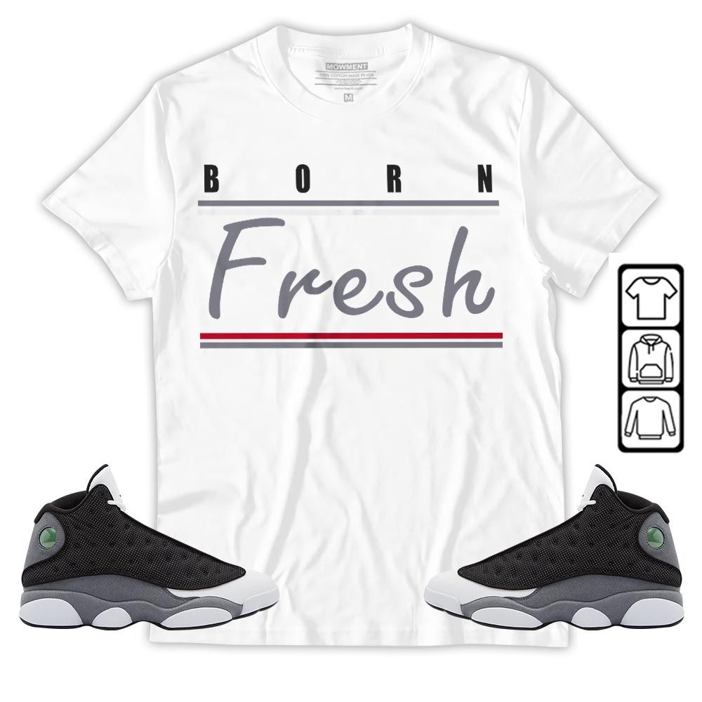 Born Fresh Heads Basketball Sneaker Shirt Match Black Flint 13s, Jordan Retro 13 Black Flint MKO T-Shirt Born Fresh Heads Basketball Sneaker Shirt Match Black Flint 13s, Jordan Retro 13 Black Flint MKO T-Shirt
