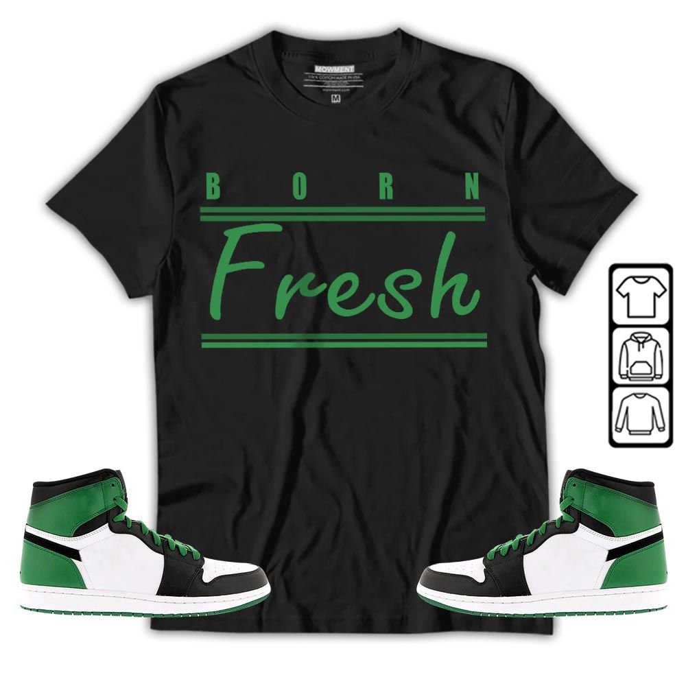 Born Fresh Heads Basketball Sneaker Shirt Match Lucky Green 1s, Jordan 1 Lucky Green MKO T-Shirt Born Fresh Heads Basketball Sneaker Shirt Match Lucky Green 1s, Jordan 1 Lucky Green MKO T-Shirt