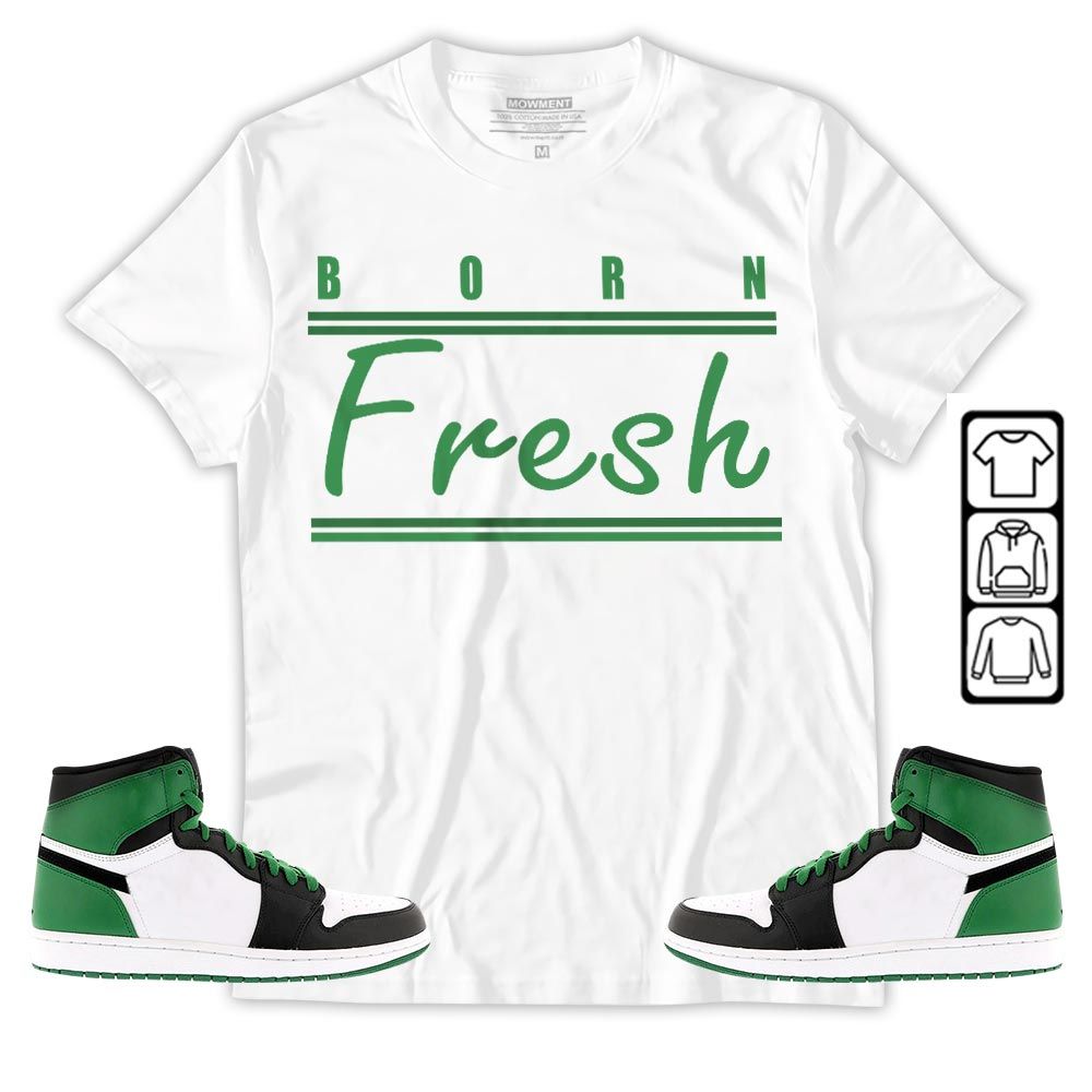 Born Fresh Heads Basketball Sneaker Shirt Match Lucky Green 1s, Jordan 1 Lucky Green MKO T-Shirt Born Fresh Heads Basketball Sneaker Shirt Match Lucky Green 1s, Jordan 1 Lucky Green MKO T-Shirt