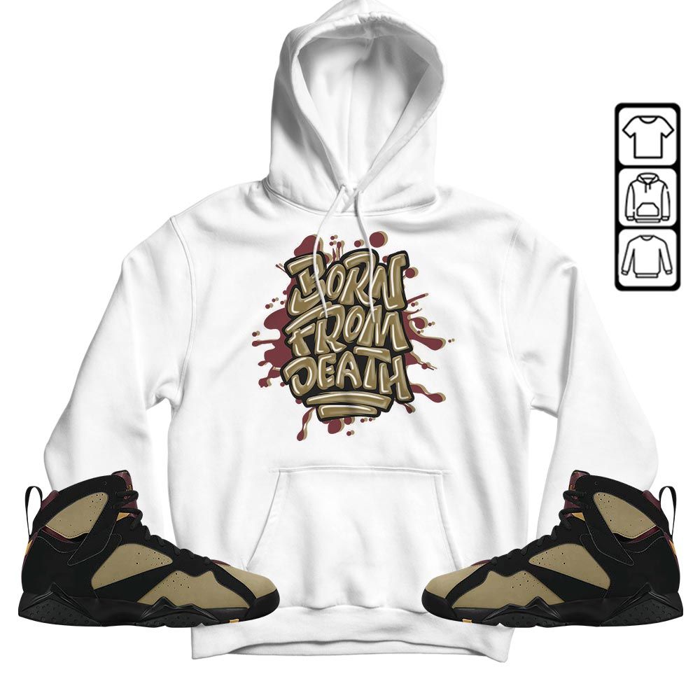 Born From Death Drip Sneaker Shirt Match Black Cherrywood 7s, Jordan 7 Black Olive MKO T-Shirt