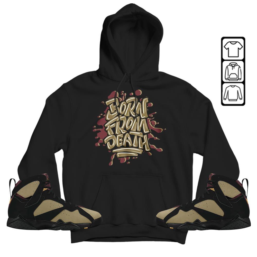 Born From Death Drip Sneaker Shirt Match Black Cherrywood 7s, Jordan 7 Black Olive MKO T-Shirt Born From Death Drip Sneaker Shirt Match Black Cherrywood 7s, Jordan 7 Black Olive MKO T-Shirt