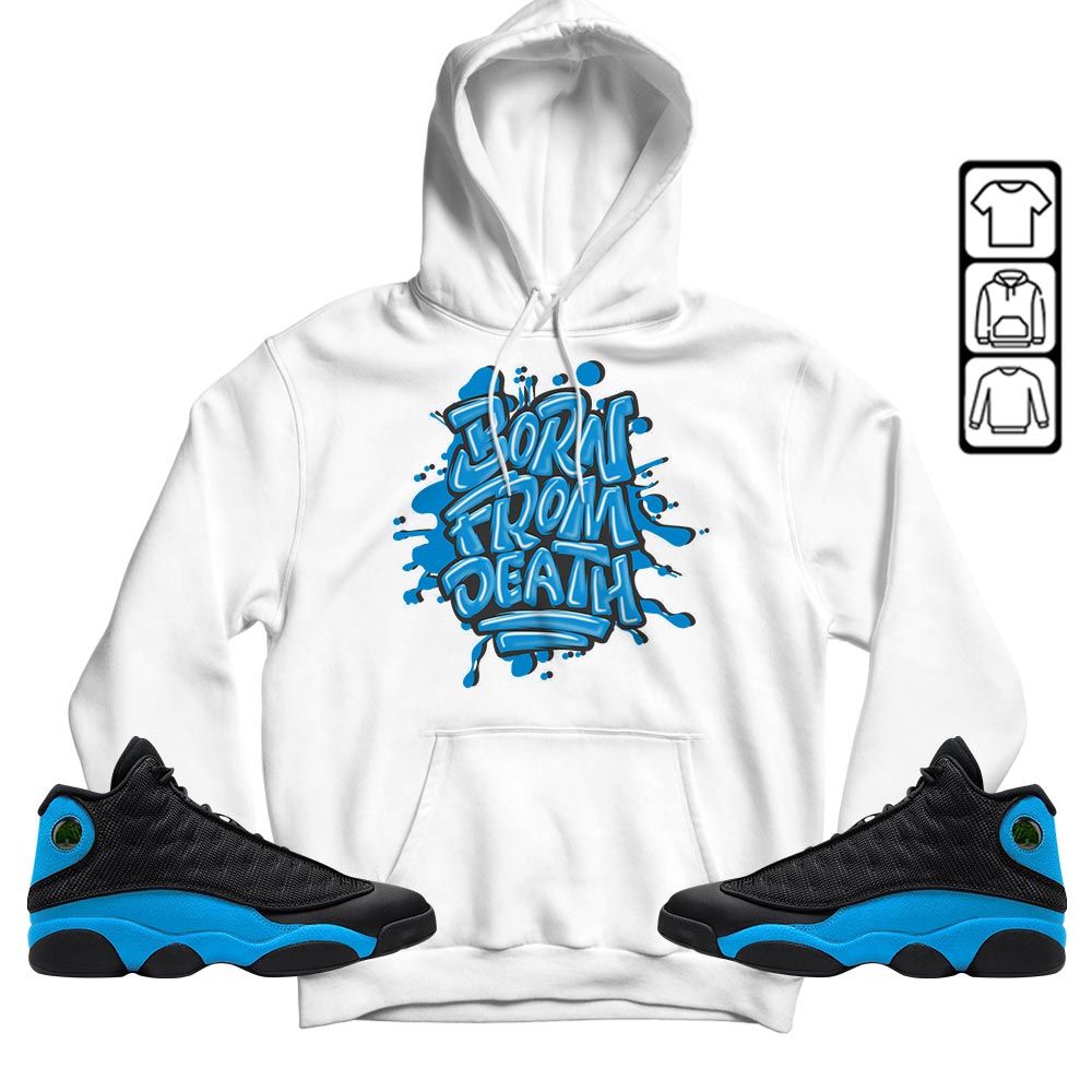 Born From Death Drip Sneaker Shirt Match Black University Blue 13s, Jordan 13 Black University Blue 2022 MKO T-Shirt