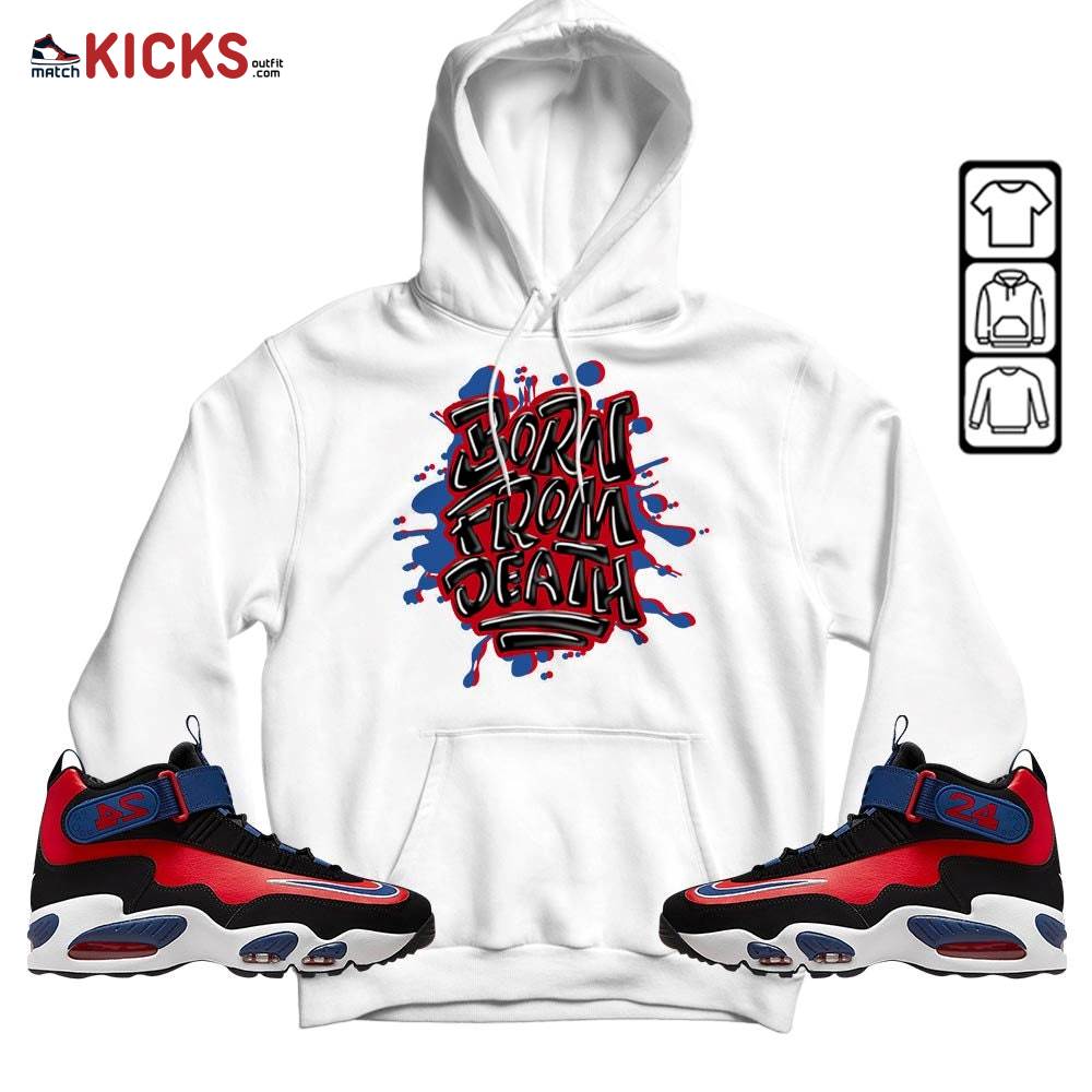 Born From Death Drip Sneaker Shirt Match Max 1 Navy Red Black, Air Griffey Max 1 Black Red Navy Blue MKO Hoodie Born From Death Drip Sneaker Shirt Match Max 1 Navy Red Black, Air Griffey Max 1 Black Red Navy Blue MKO Hoodie