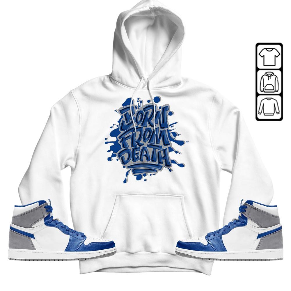 Born From Death Drip Sneaker Shirt Match True Blue 1s, Jordan 1 High OG True Blue MKO T-Shirt