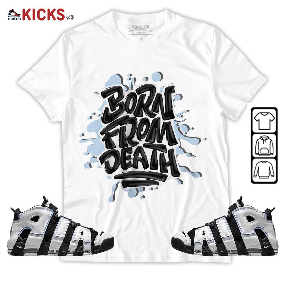 Born From Death Drip Sneaker Shirt Match Uptempo Cobalt Bliss, Air More Uptempo Cobalt Bliss MKO T-Shirt Born From Death Drip Sneaker Shirt Match Uptempo Cobalt Bliss, Air More Uptempo Cobalt Bliss MKO T-Shirt
