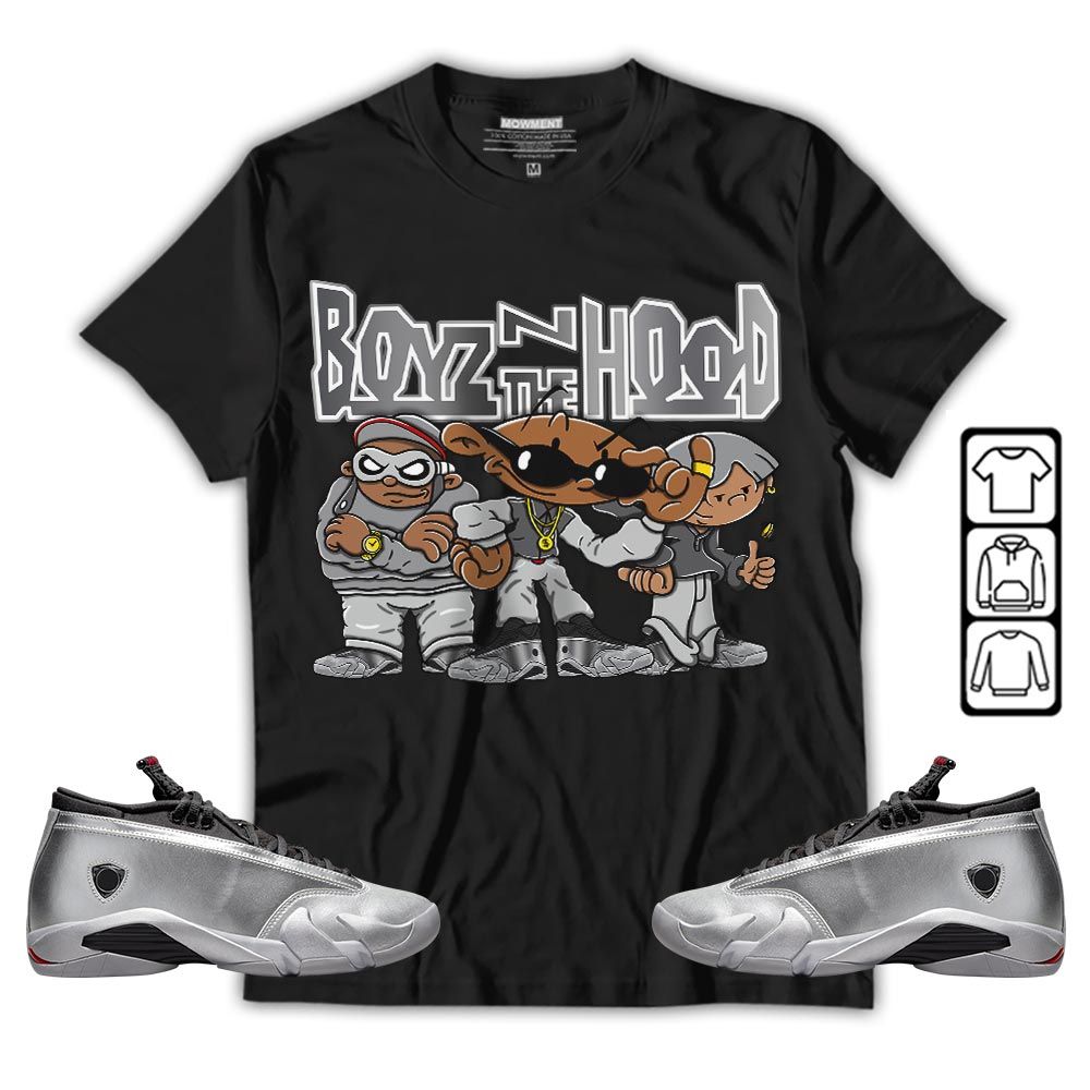 Boyz N The Hood Sneaker Shirt Match 14 Low Metallic Silver, Jordan 14 Metallic Silver MKO T-Shirt