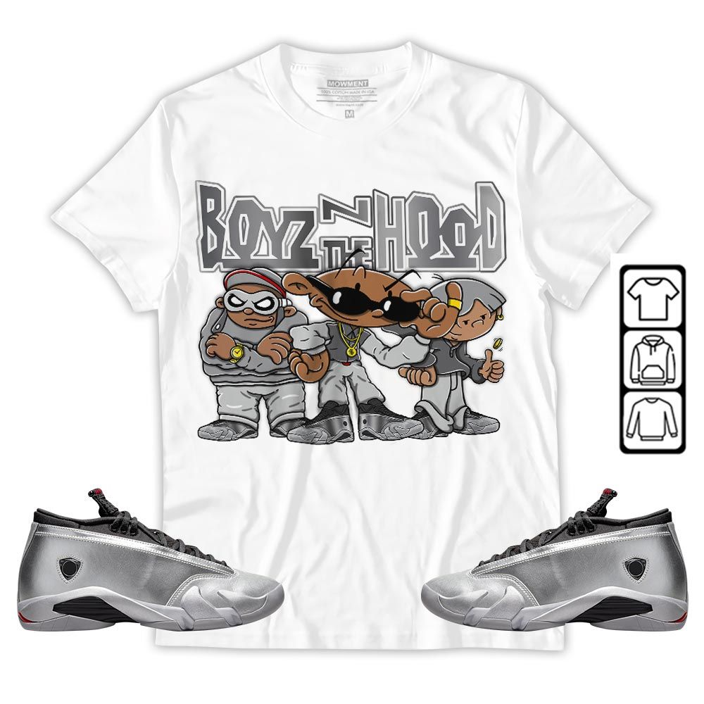 Boyz N The Hood Sneaker Shirt Match 14 Low Metallic Silver, Jordan 14 Metallic Silver MKO T-Shirt Boyz N The Hood Sneaker Shirt Match 14 Low Metallic Silver, Jordan 14 Metallic Silver MKO T-Shirt