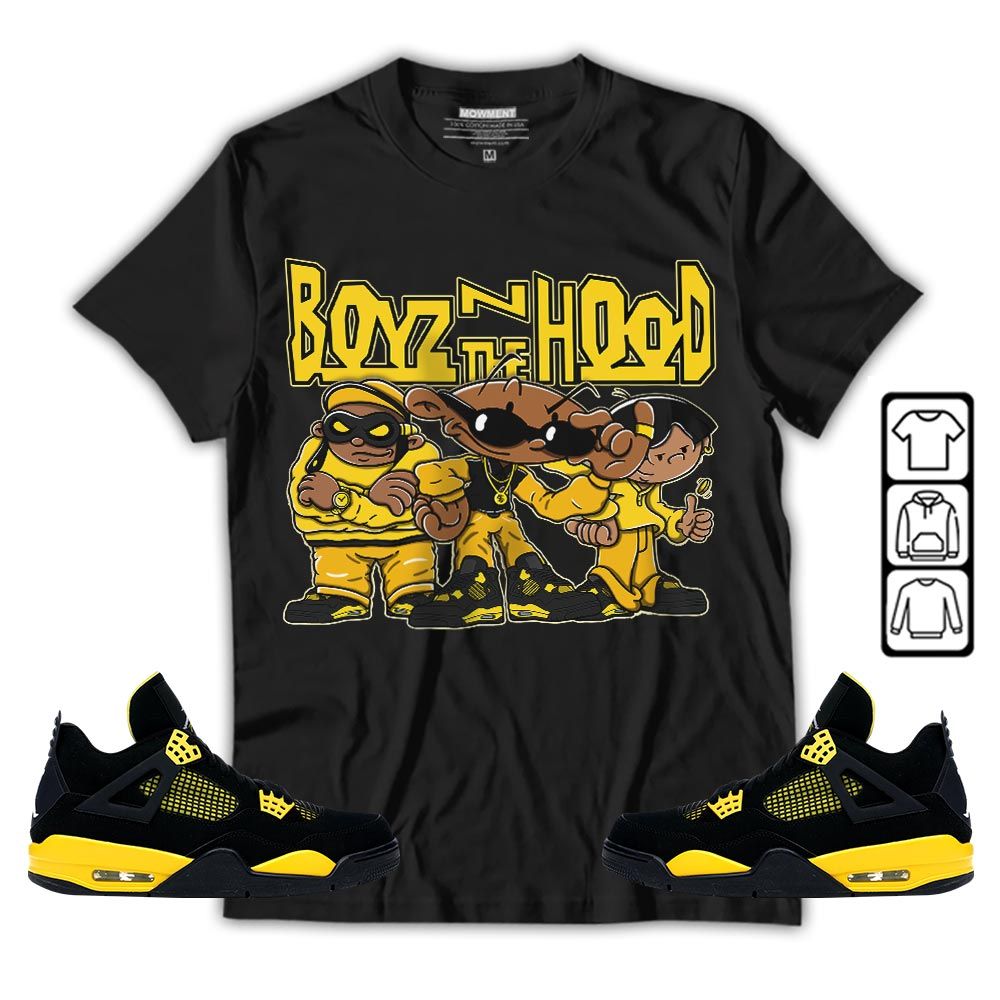 Boyz N The Hood Sneaker Shirt Match 2023 Thunder 4s, Jordan Retro 4 Thunder MKO T-Shirt Boyz N The Hood Sneaker Shirt Match 2023 Thunder 4s, Jordan Retro 4 Thunder MKO T-Shirt
