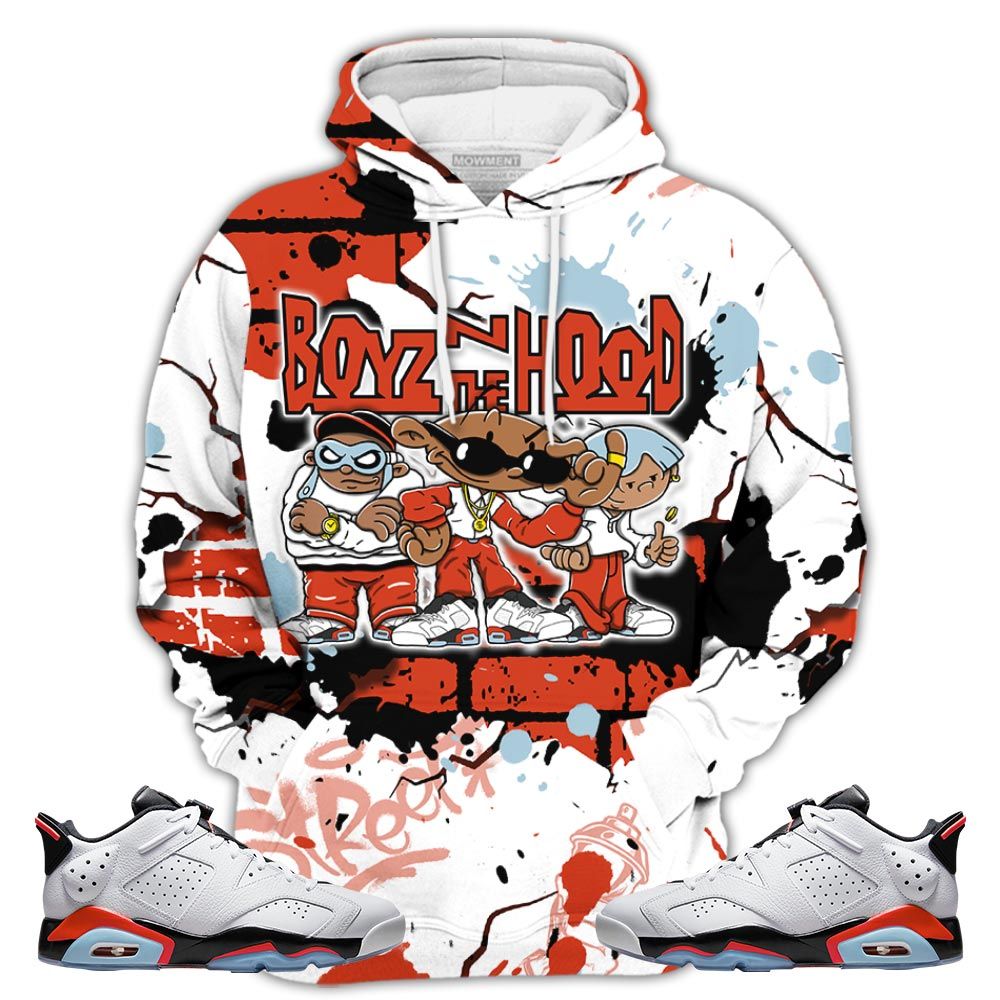 Boyz N The Hood Sneaker Shirt Match Golf White Infrared 6S, Jordan 6 Low Infrared Hoodie Sweatshirt Tee All Over Print MKO Shirt Boyz N The Hood Sneaker Shirt Match Golf White Infrared 6S, Jordan 6 Low Infrared Hoodie Sweatshirt Tee All Over Print MKO Shirt