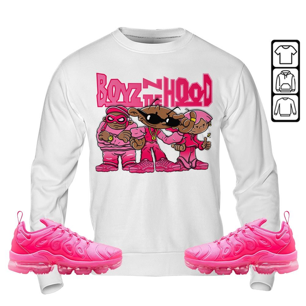 Boyz N The Hood Sneaker Shirt Match Plus Triple Pink, Air VaporMax Plus Triple Pink MKO T-Shirt Boyz N The Hood Sneaker Shirt Match Plus Triple Pink, Air VaporMax Plus Triple Pink MKO T-Shirt