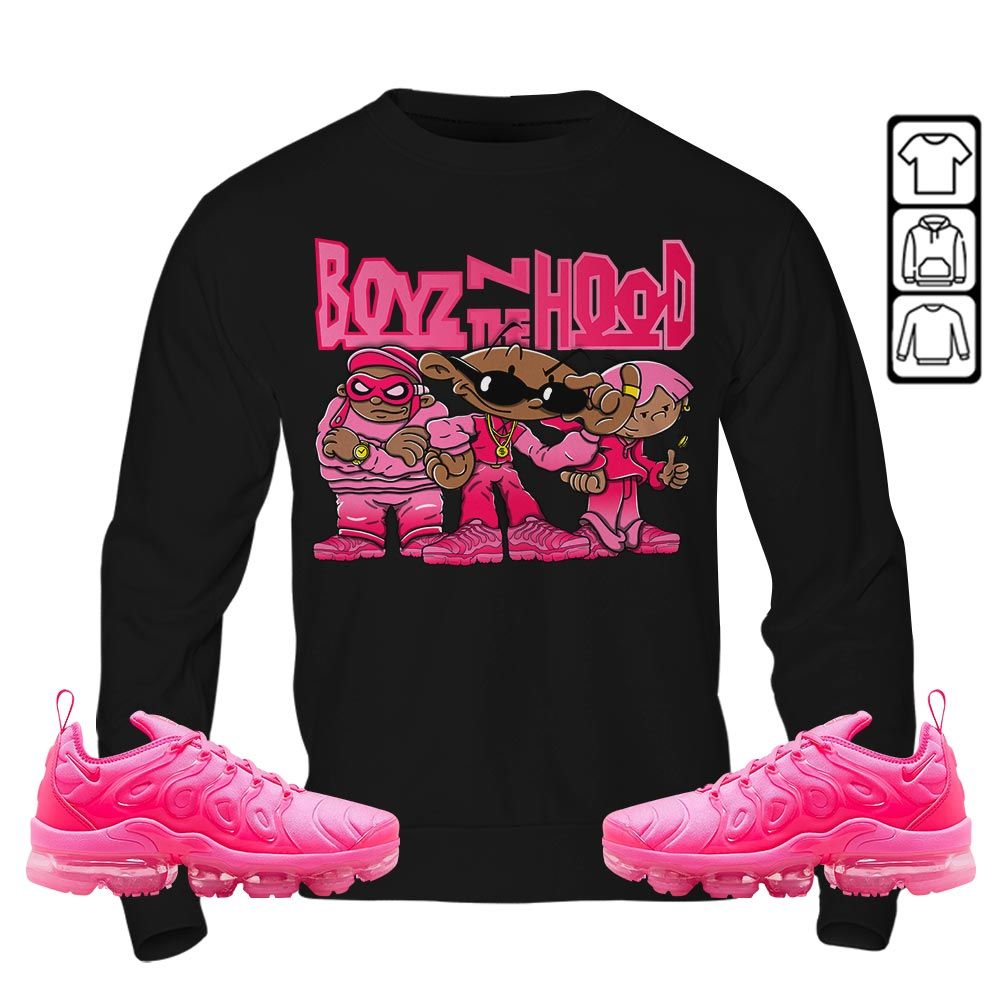 Boyz N The Hood Sneaker Shirt Match Plus Triple Pink, Air VaporMax Plus Triple Pink MKO T-Shirt Boyz N The Hood Sneaker Shirt Match Plus Triple Pink, Air VaporMax Plus Triple Pink MKO T-Shirt