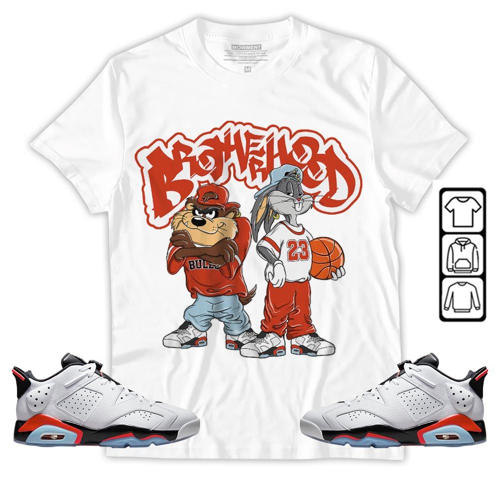 Brotherhood Bunny Tazmanian Sneaker Shirt Match Golf White Infrared 6s, Jordan 6 Low Infrared MKO T-Shirt Brotherhood Bunny Tazmanian Sneaker Shirt Match Golf White Infrared 6s, Jordan 6 Low Infrared MKO T-Shirt