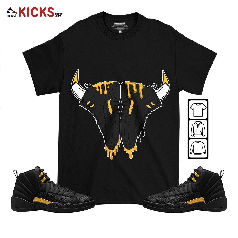 Buffalo Drip Sneaker Shirt Match Black Taxi 12s, Jordan 12 Retro Black Taxi MKO T-Shirt
