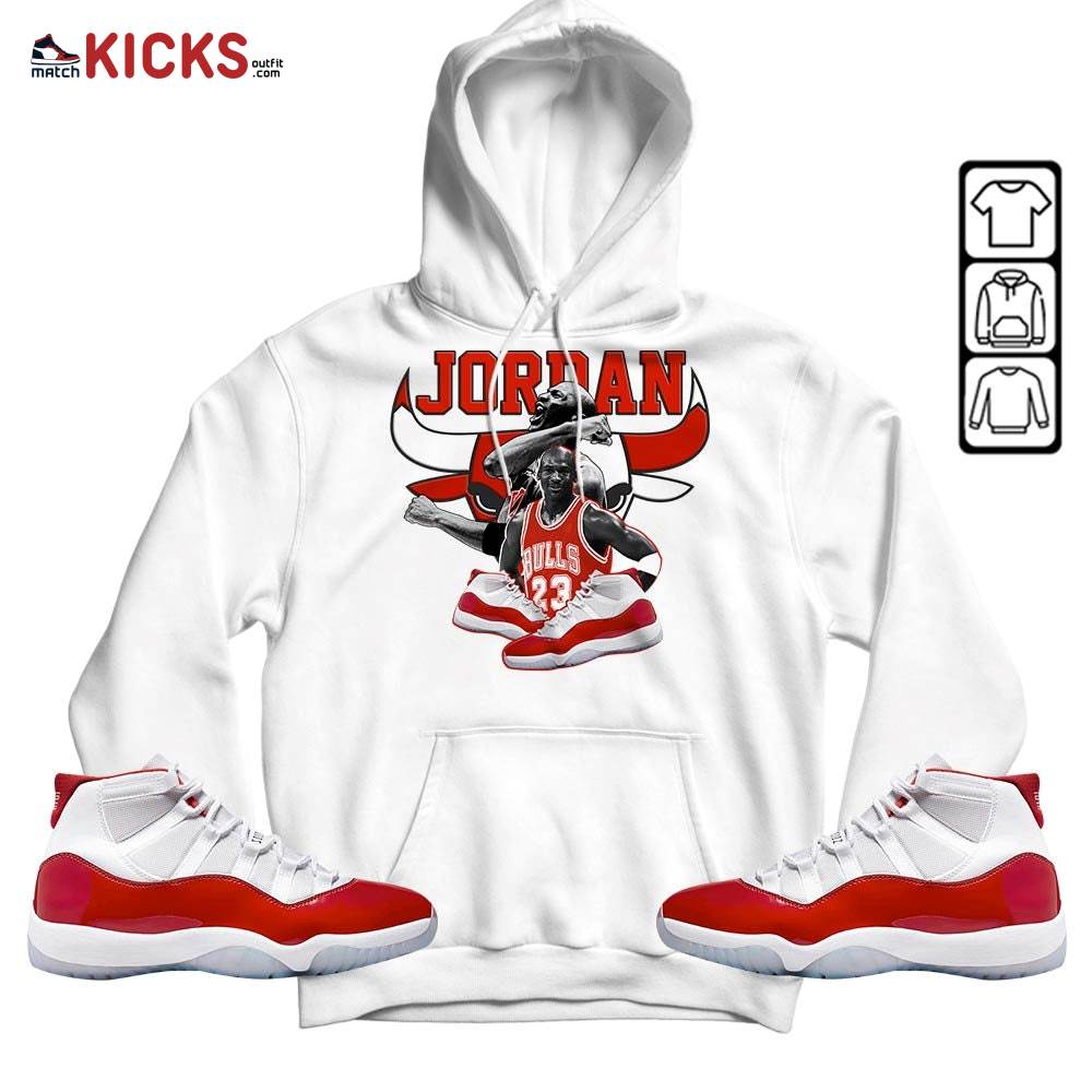 Bull Jordan Sneaker Shirt Match Cherry 11s, Jordan 11 Retro Cherry MKO Hoodie