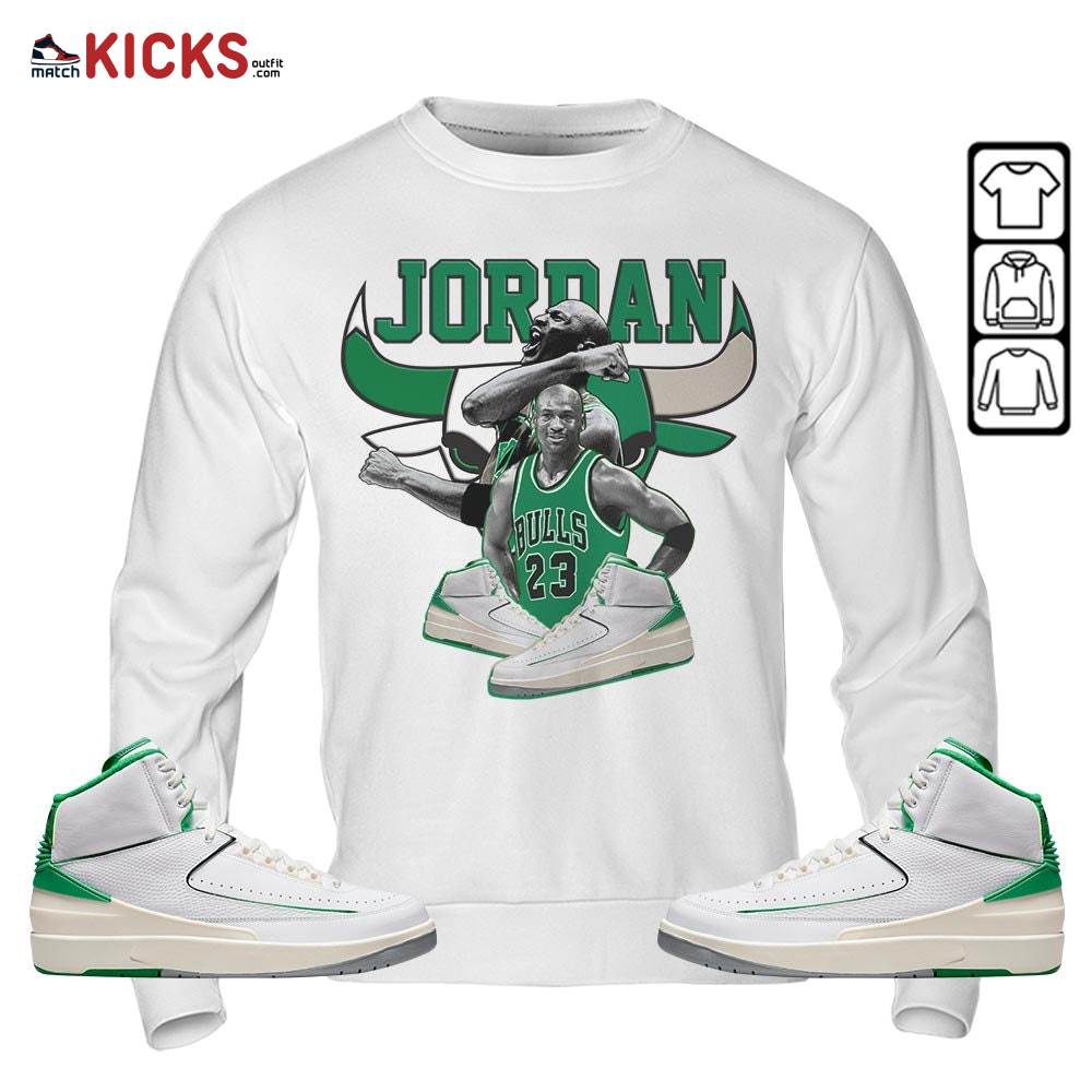 Bull Jordan Sneaker Shirt Match Lucky Green 2s, Jordan 2 Lucky Green MKO Sweatshirt