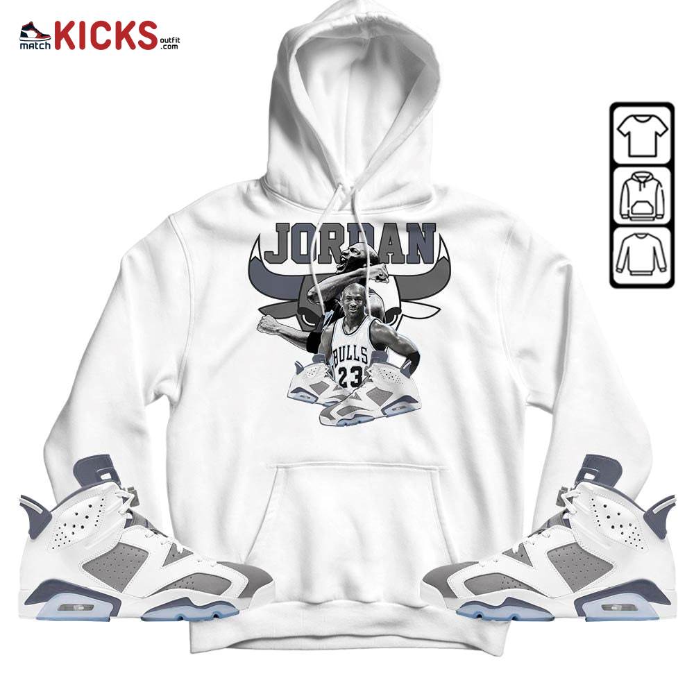 Bull Jordan Sneaker Shirt Match Retro Cool Grey 6s, Jordan 6 Cool Grey MKO Hoodie Bull Jordan Sneaker Shirt Match Retro Cool Grey 6s, Jordan 6 Cool Grey MKO Hoodie