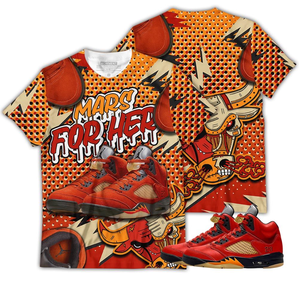 Bull Jordan Sneaker Shirt Match Retro Mars For Her 5S, Jordan 5 Mars For Her Hoodie Sweatshirt Tee All Over Print MKO Shirt Bull Jordan Sneaker Shirt Match Retro Mars For Her 5S, Jordan 5 Mars For Her Hoodie Sweatshirt Tee All Over Print MKO Shirt