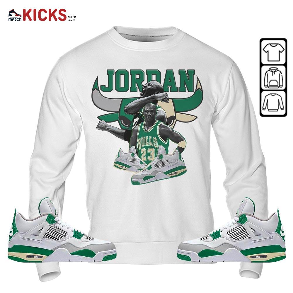 Bull Jordan Sneaker Shirt Match Retro Pine Green 4s, Jordan 4 Pine Green MKO Sweatshirt Bull Jordan Sneaker Shirt Match Retro Pine Green 4s, Jordan 4 Pine Green MKO Sweatshirt