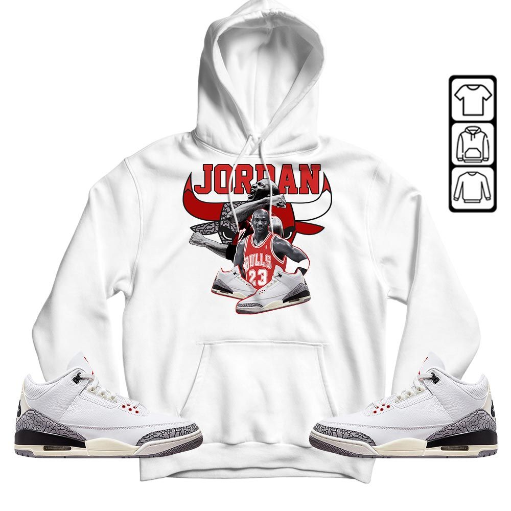 Bull Jordan Sneaker Shirt Match White Cement 3s, Jordan Retro 3 White Cement MKO T-Shirt Bull Jordan Sneaker Shirt Match White Cement 3s, Jordan Retro 3 White Cement MKO T-Shirt