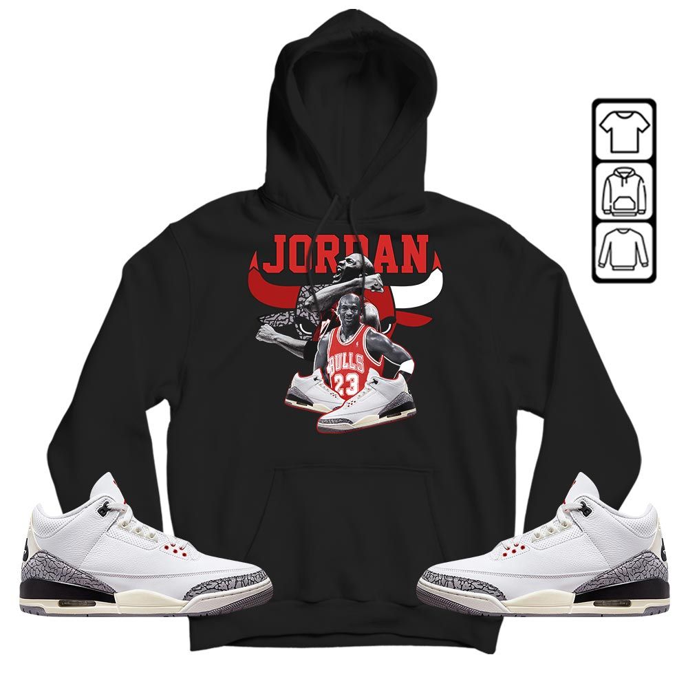 Bull Jordan Sneaker Shirt Match White Cement 3s, Jordan Retro 3 White Cement MKO T-Shirt Bull Jordan Sneaker Shirt Match White Cement 3s, Jordan Retro 3 White Cement MKO T-Shirt