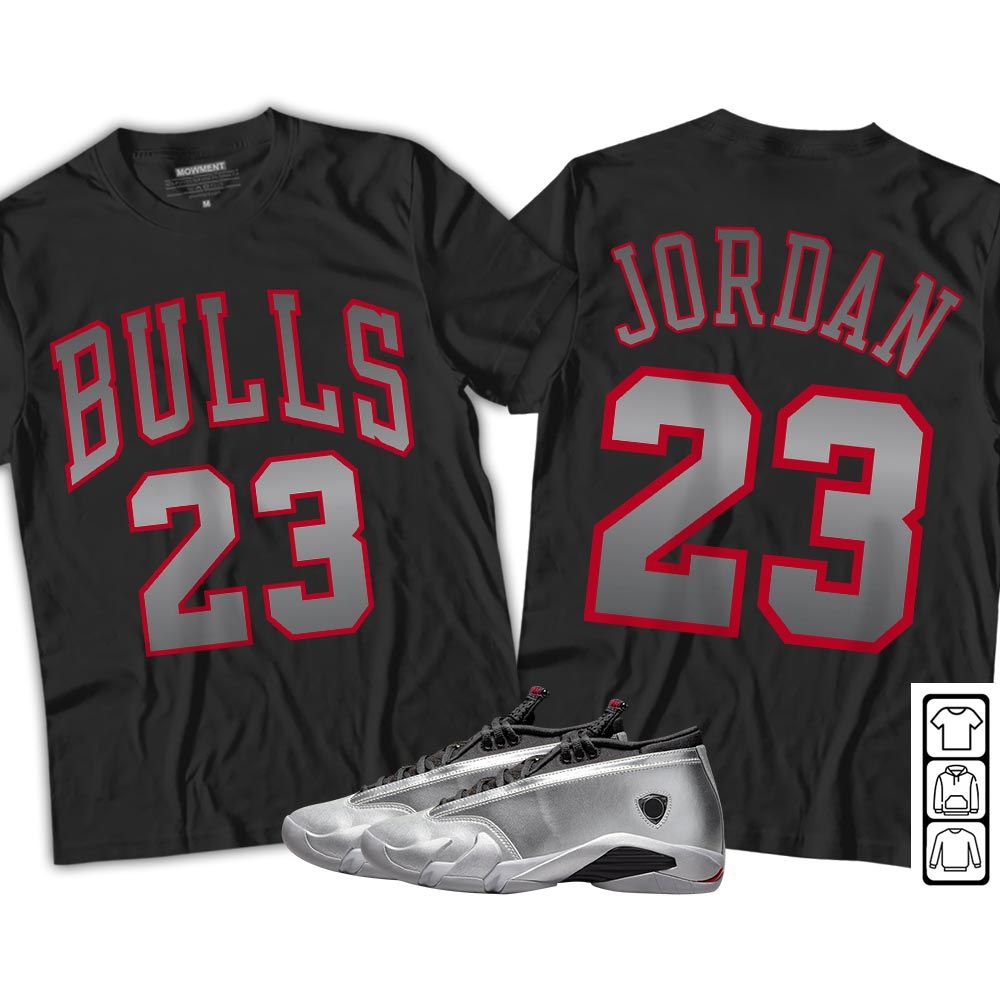 Bulls Number 23 Sneaker Shirt Match 14 Low Metallic Silver, Jordan 14 Metallic Silver MKO T-Shirt
