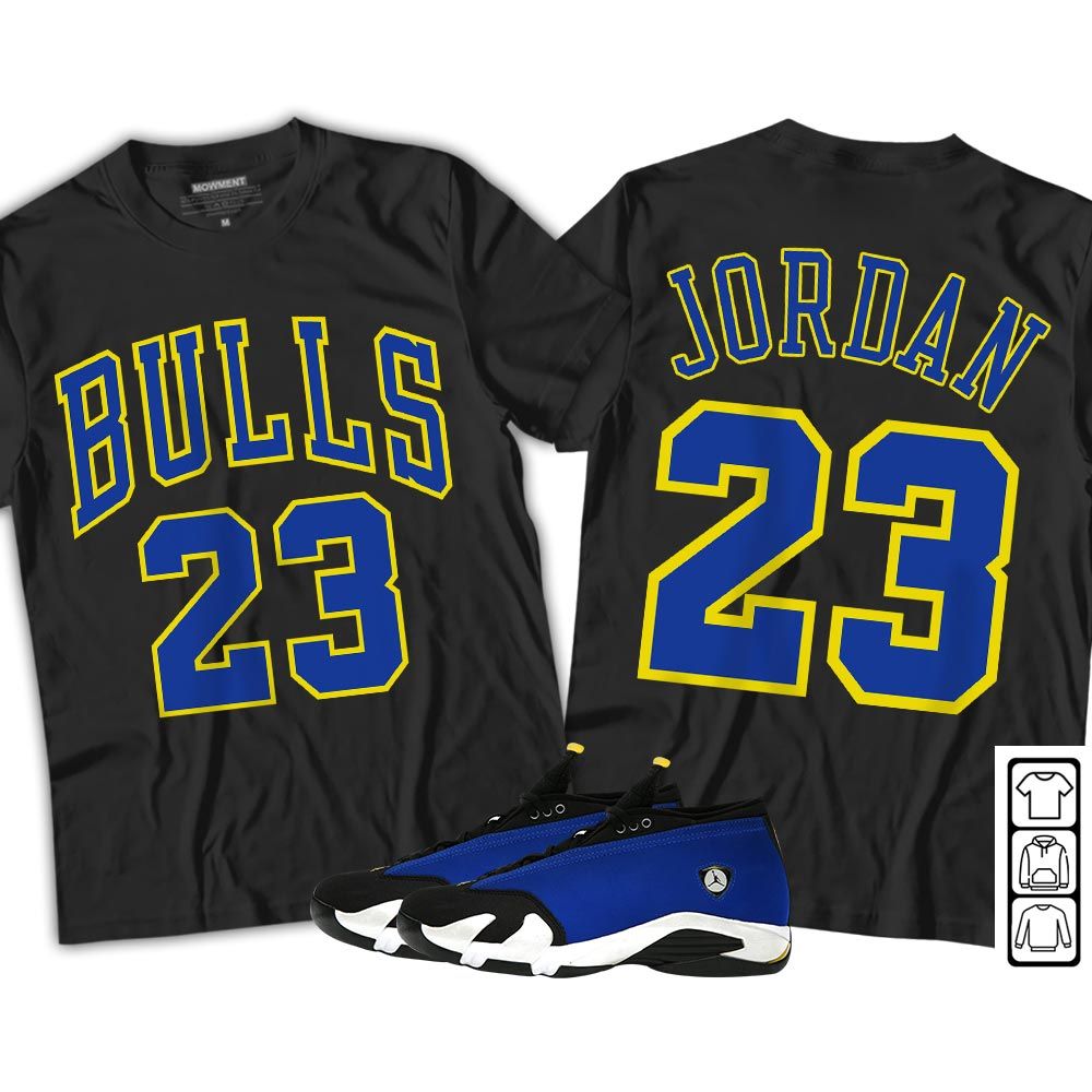 Bulls Number 23 Sneaker Shirt Match 2023 Blue Laney 14s, Jordan 14 Laney MKO T-Shirt Bulls Number 23 Sneaker Shirt Match 2023 Blue Laney 14s, Jordan 14 Laney MKO T-Shirt