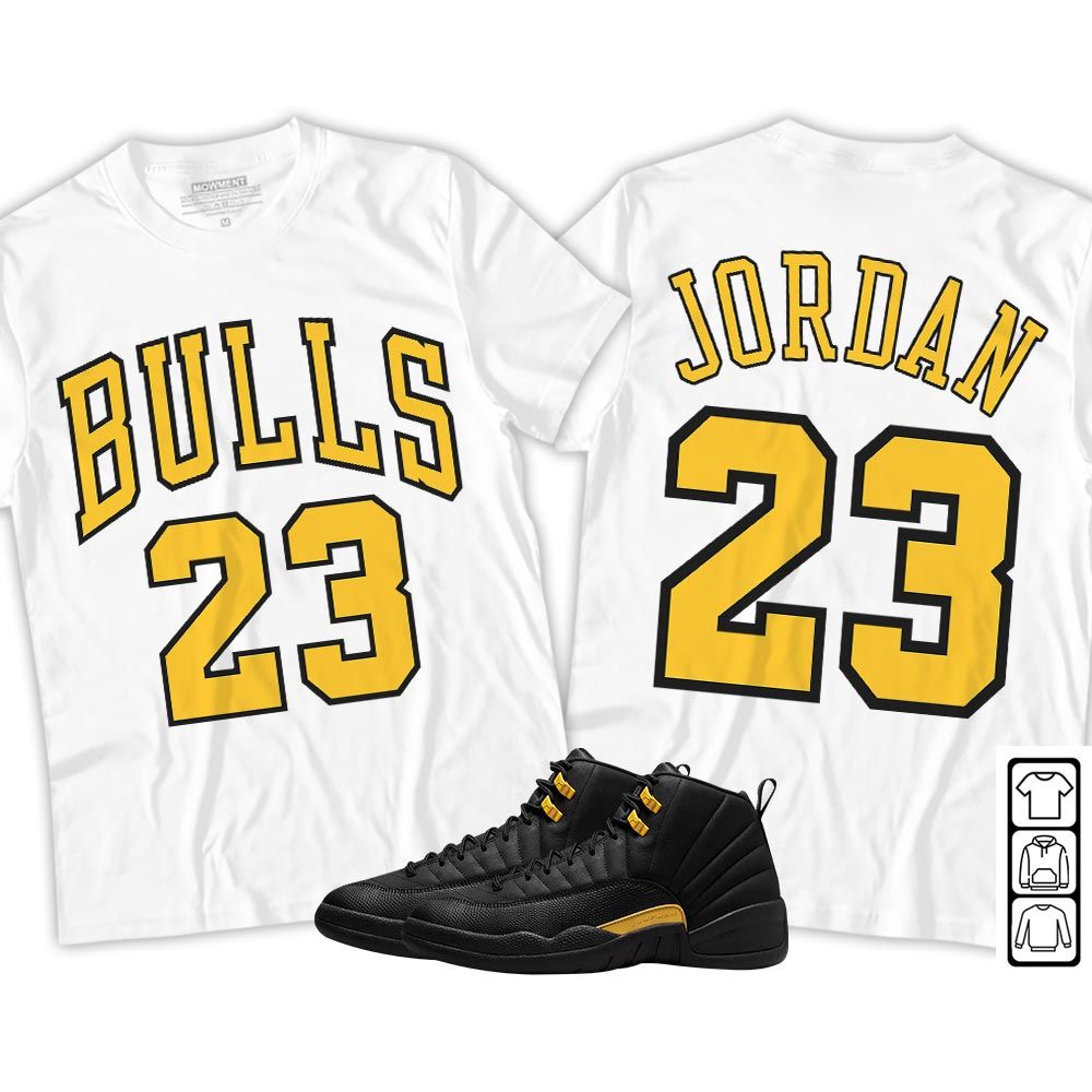 Bulls Number 23 Sneaker Shirt Match Black Taxi 12s, Jordan 12 Retro Black Taxi MKO T-Shirt