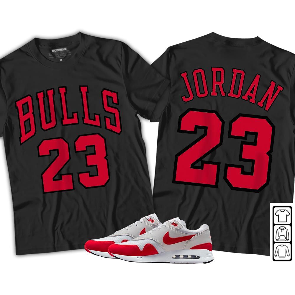 Bulls Number 23 Sneaker Shirt Match Max 1 86 University Red, Air Max 1 86 Big Bubble MKO T-Shirt Bulls Number 23 Sneaker Shirt Match Max 1 86 University Red, Air Max 1 86 Big Bubble MKO T-Shirt