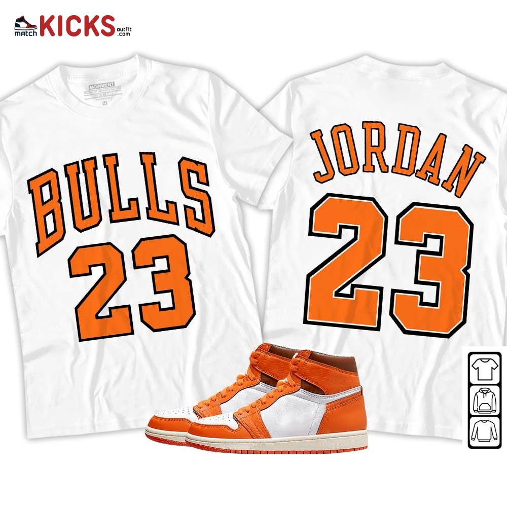 Bulls Number 23 Sneaker Shirt Match Retro Starfish 1s, Jordan 1 Retro High OG Starfish MKO Sweatshirt