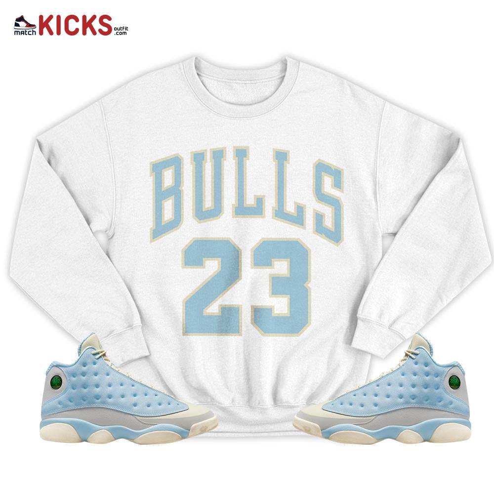 Bulls Number 23 Sneaker Shirt Match SoleFly 13s, Jordan 13 Retro SoleFly MKO Sweatshirt