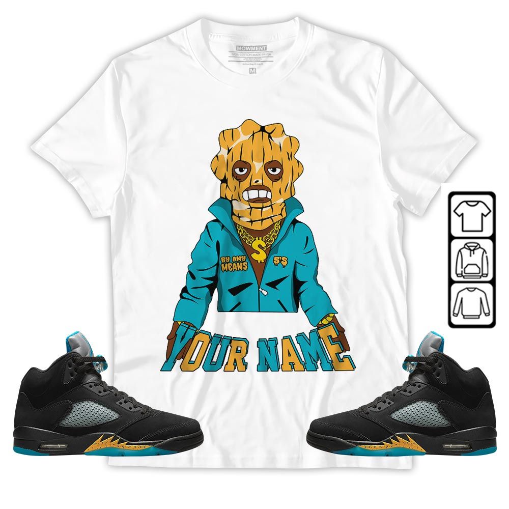 By Any Means Custom Sneaker Shirt Match 2023 Retro Aqua 5s, Jordan 5 Aqua MKO T-Shirt By Any Means Custom Sneaker Shirt Match 2023 Retro Aqua 5s, Jordan 5 Aqua MKO T-Shirt