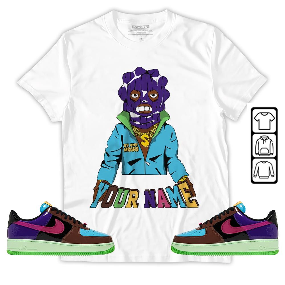 By Any Means Custom Sneaker Shirt Match AF 1 Low SP Pink Prime, Air Force 1 Undefeated Pink Prime MKO Sweatshirt