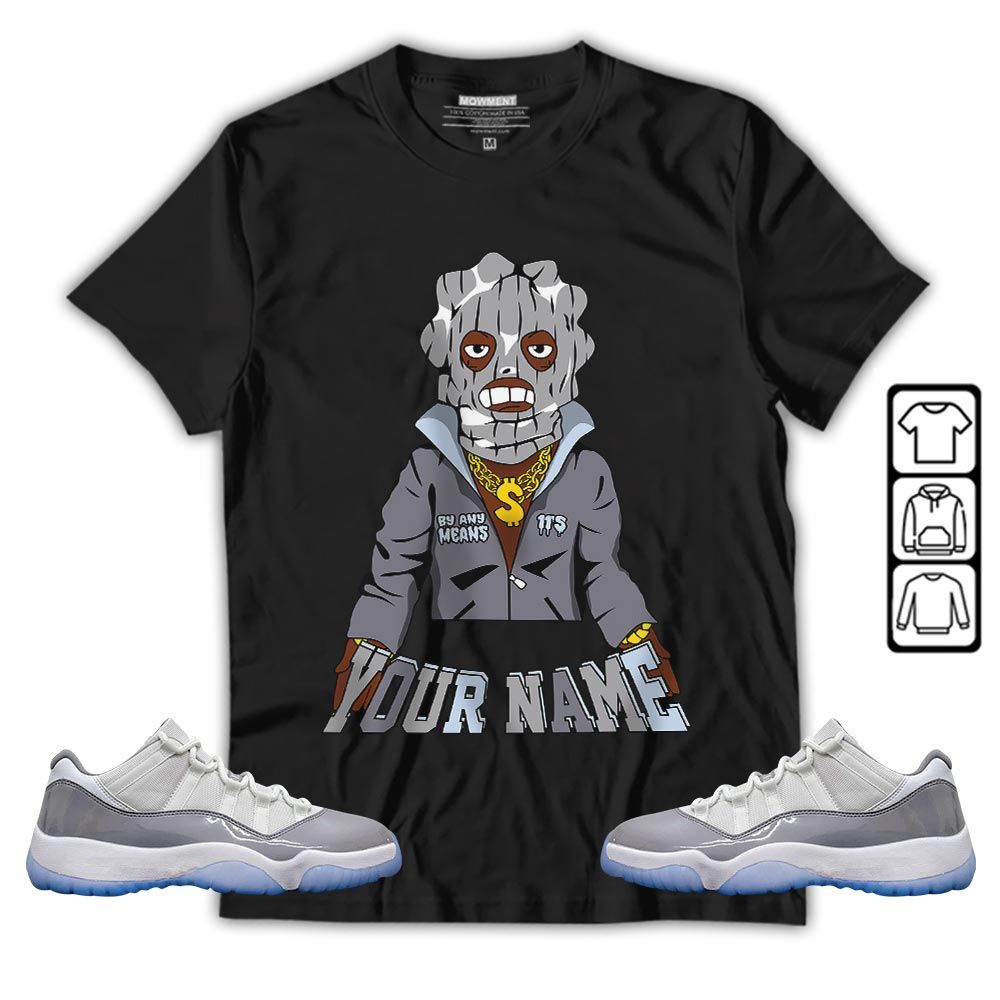 By Any Means Custom Sneaker Shirt Match Cement Grey 11s, Jordan 11 Low Cement Grey MKO T-Shirt By Any Means Custom Sneaker Shirt Match Cement Grey 11s, Jordan 11 Low Cement Grey MKO T-Shirt