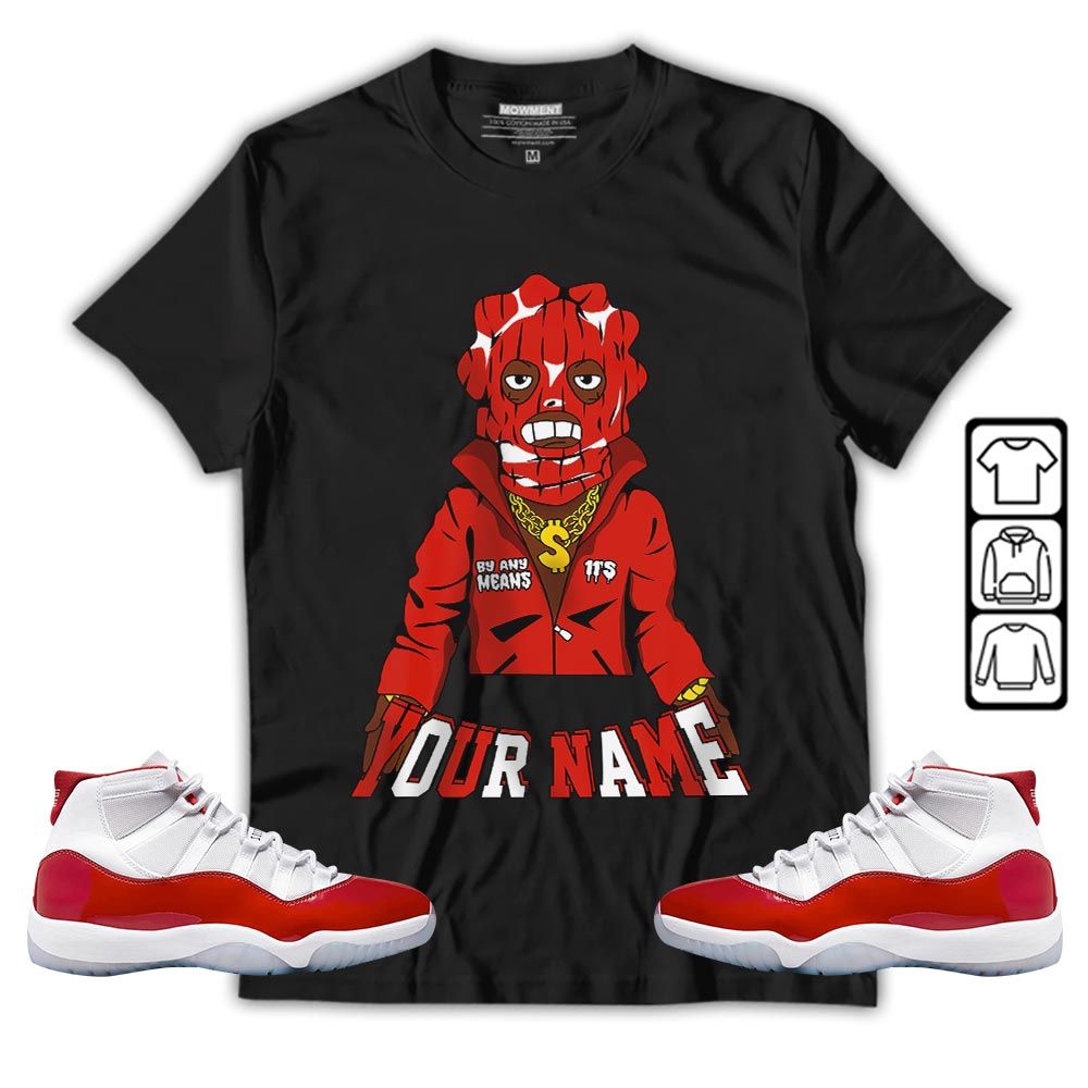 By Any Means Custom Sneaker Shirt Match Cherry 11s, Jordan 11 Retro Cherry MKO T-Shirt By Any Means Custom Sneaker Shirt Match Cherry 11s, Jordan 11 Retro Cherry MKO T-Shirt
