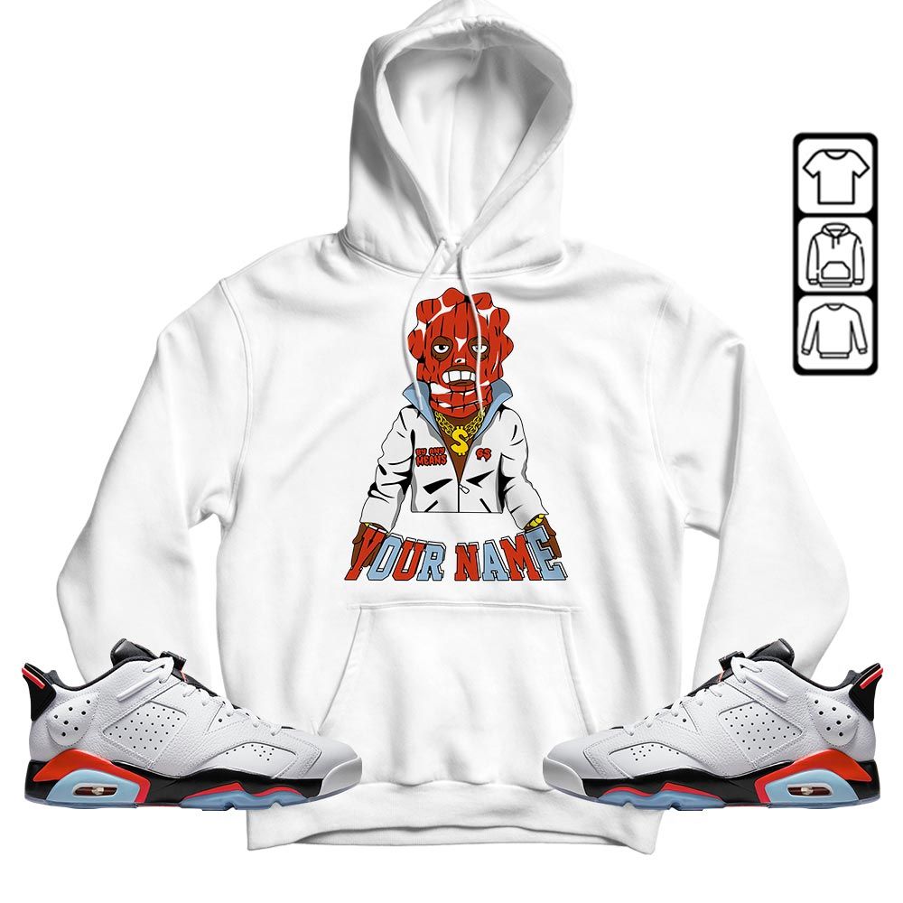 By Any Means Custom Sneaker Shirt Match Low Infrared 6s, Jordan 6 Low Infrared MKO T-Shirt