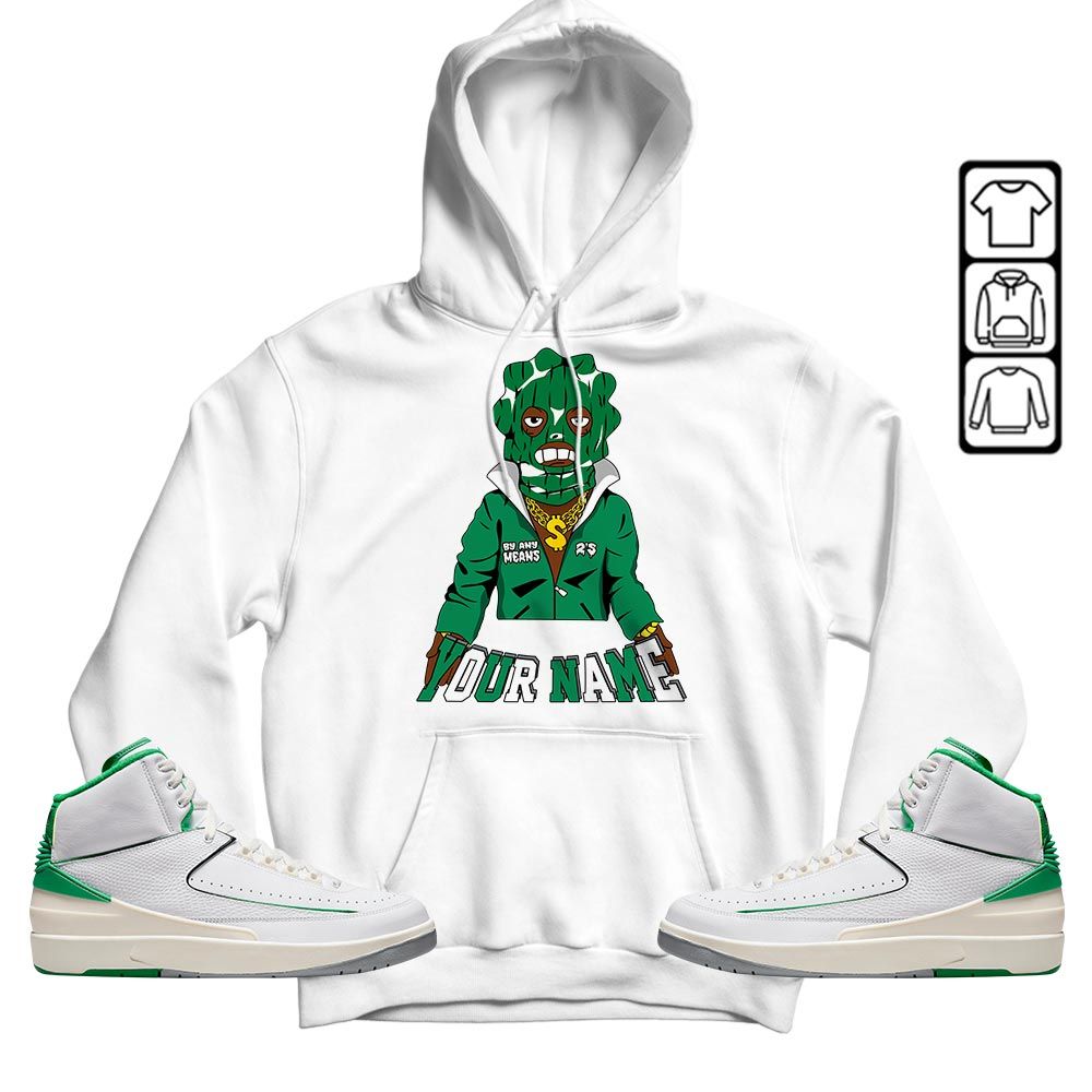 By Any Means Custom Sneaker Shirt Match Lucky Green 2s, Jordan 2 Lucky Green MKO T-Shirt
