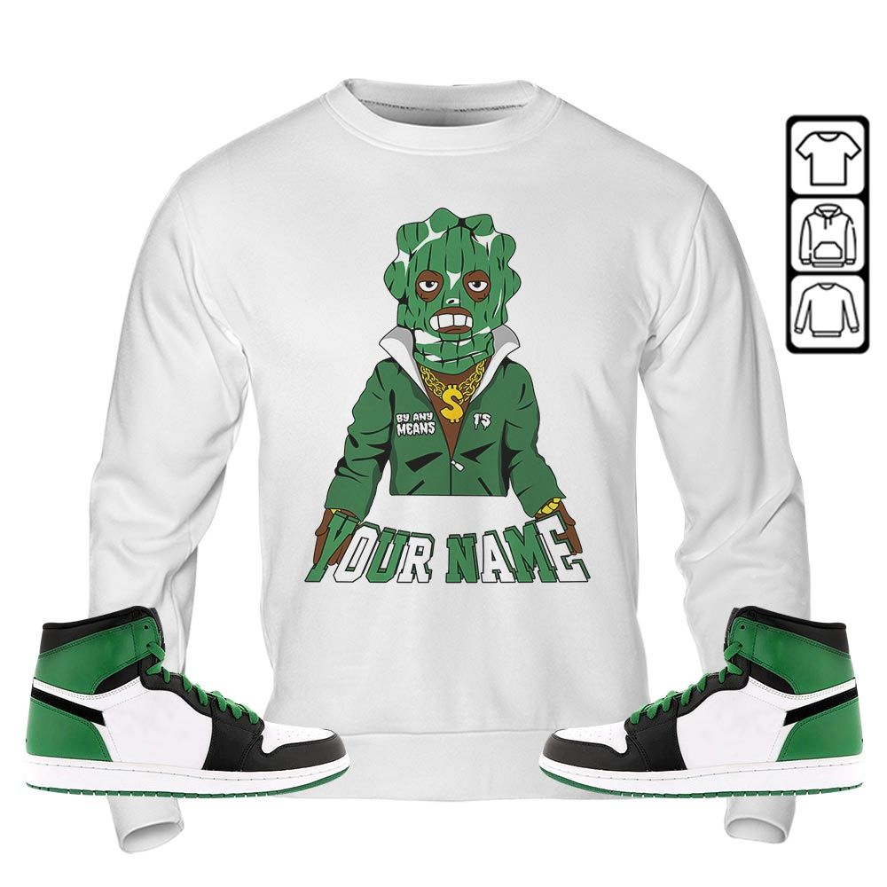 By Any Means Custom Sneaker Shirt Match OG Celtics 1s, Jordan 1 High OG Celtics MKO T-Shirt By Any Means Custom Sneaker Shirt Match OG Celtics 1s, Jordan 1 High OG Celtics MKO T-Shirt